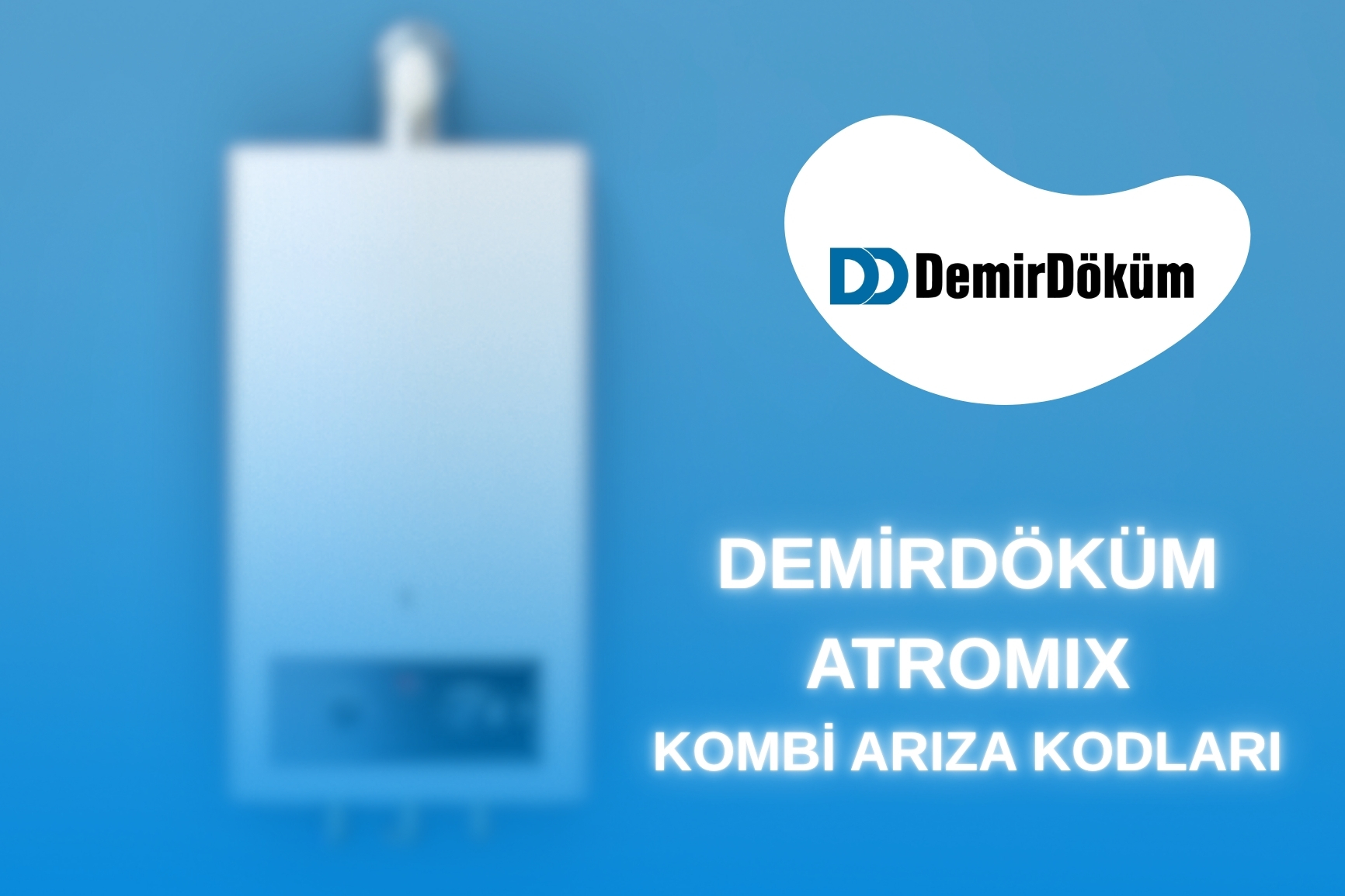 Demirdöküm Atromix Kombi Arıza Kodları