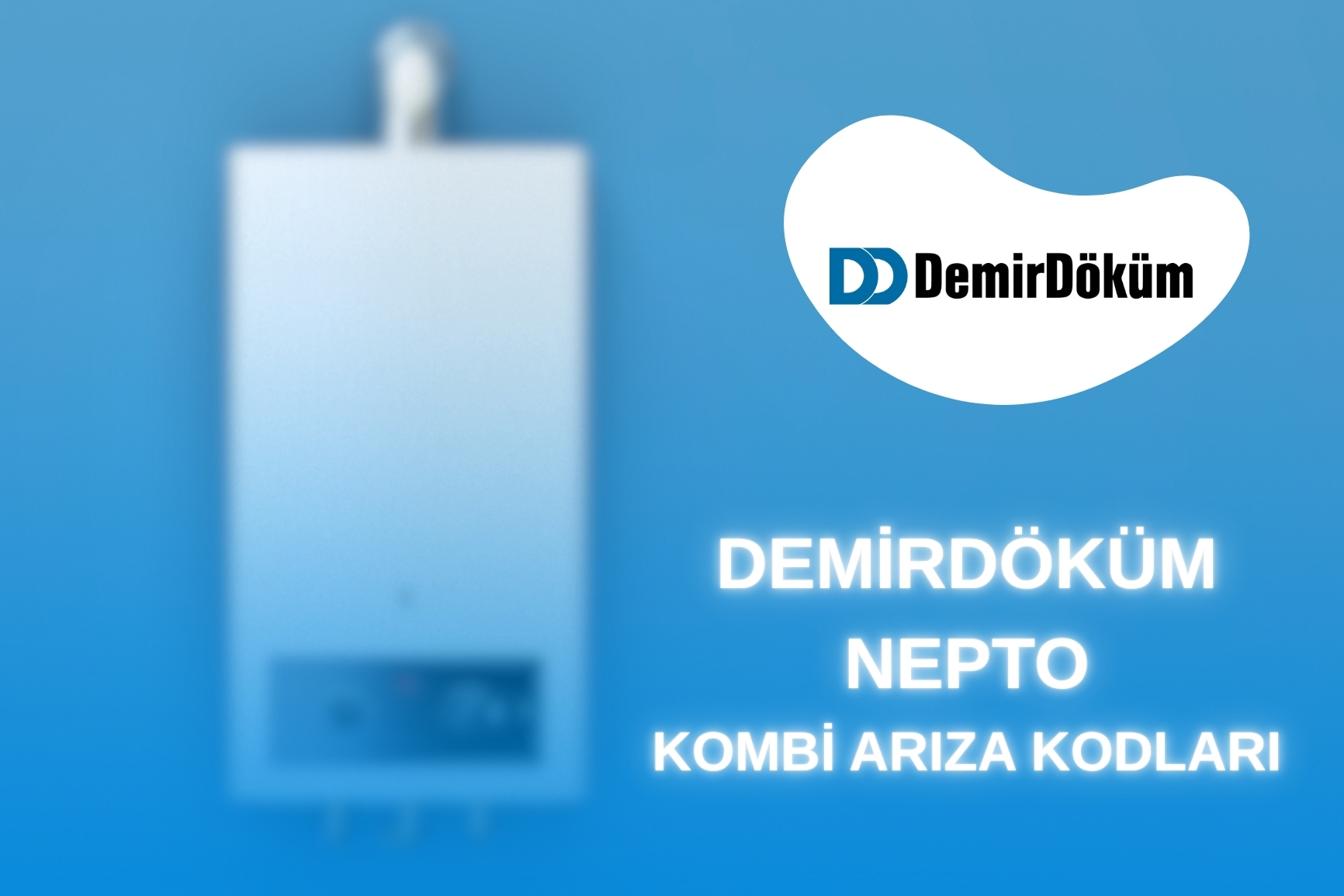 Demirdöküm Nepto Kombi Arıza Kodları